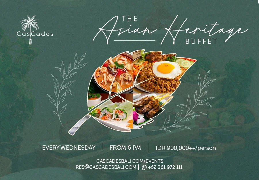 Asian Heritage Buffet at CasCades Restaurant Bali