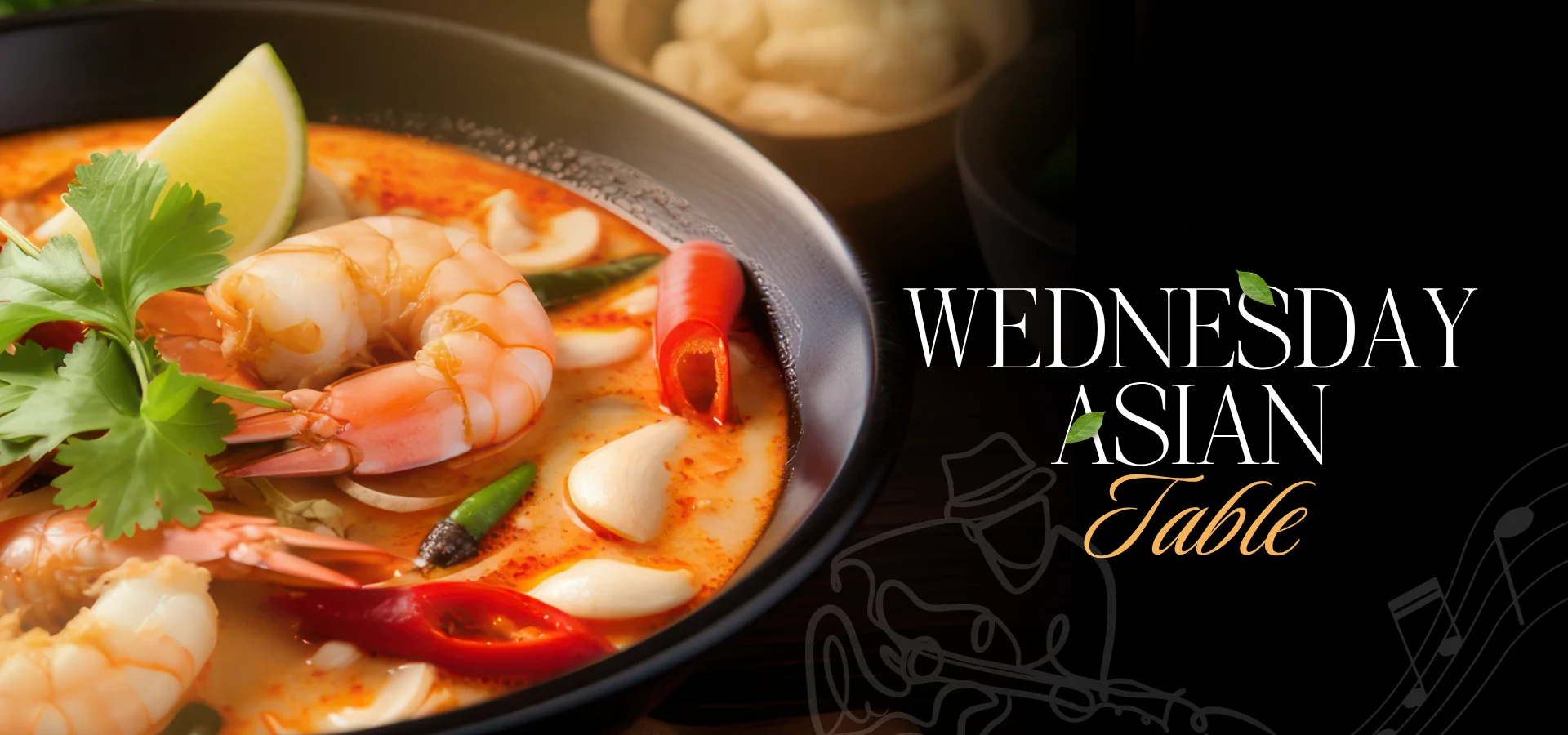 Wednesday Asian Table - An Evening of Asian Flavours & Live Music